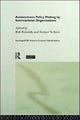 Book cover of: Autonomous Policy Making By International Organisations. By: Bob Reinalda