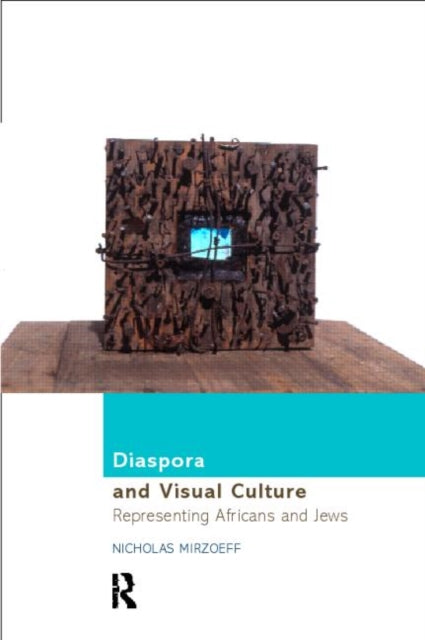 Book cover of: Diaspora and Visual Culture. By: N. Mirzoeff