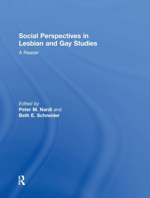 Book cover of: Social Perspectives in Lesbian and Gay Studies. By: Peter M. Nardi