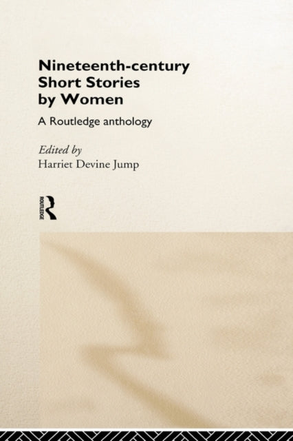 Book cover of: Nineteenth-Century Short Stories by Women. By: Harriet Jump