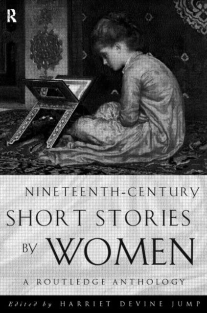 Book cover of: Nineteenth-Century Short Stories by Women. By: Harriet Jump