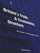 Book cover of: Britain's Trade and Economic Structure. By: Lynden Moore