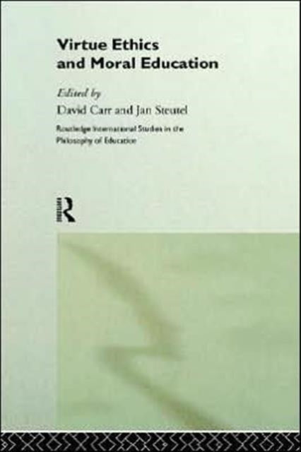 Book cover of: Virtue Ethics and Moral Education