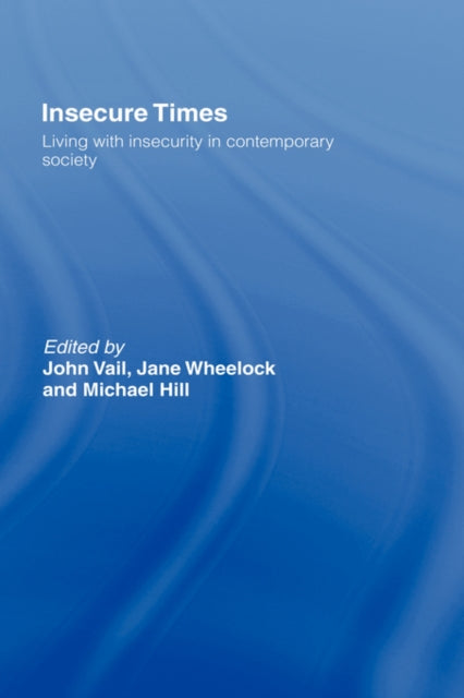 Book cover of: Insecure Times. By: John Vail