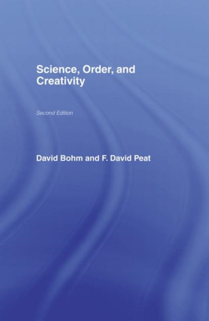 Book cover of: Science, Order and Creativity second edition