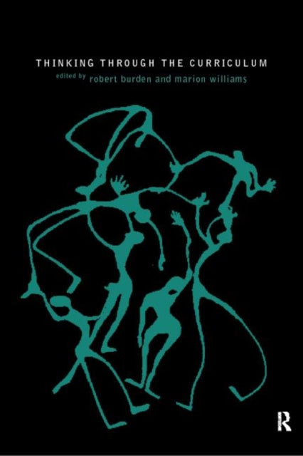 Book cover of: Thinking Through the Curriculum