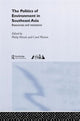 Book cover of: Politics of Environment in Southeast Asia. By: Philip Hirsch