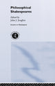 Book cover of: Philosophical Shakespeares