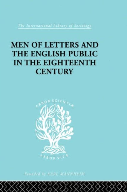Book cover of: Men of Letters and the English Public in the 18th Century. By: Alexand Beljame