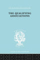 Book cover of: Qualifying Associations. By: G. Millerson