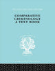 Book cover of: Comparative Criminology. By: H. Mannheim