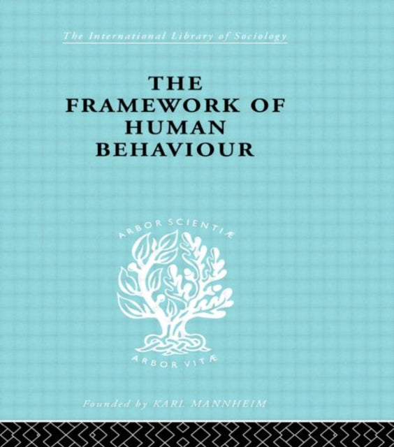Book cover of: Framework of Human Behaviour. By: Julia Blackburn
