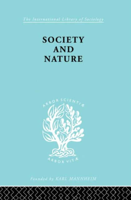 Book cover of: Society and Nature. By: Hans Kelsen