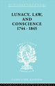 Book cover of: Lunacy, Law and Conscience, 1744-1845. By: Kathleen Jones
