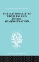 Book cover of: Nationalities Problem & Soviet Administration. By: Rud Schlesinger