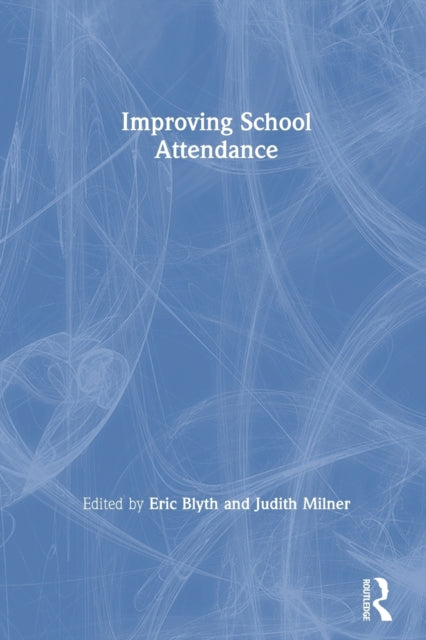 Book cover of: Improving School Attendance