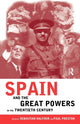Book cover of: Spain and the Great Powers in the Twentieth Century