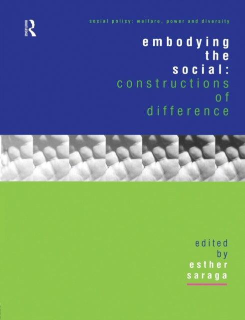 Book cover of: Embodying the Social. By: Esther Saraga