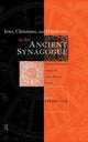 Book cover of: Jews, Christians and Polytheists in the Ancient Synagogue. By: Steven Fine