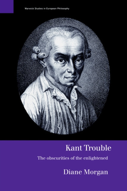 Book cover of: Kant Trouble. By: Diane Morgan