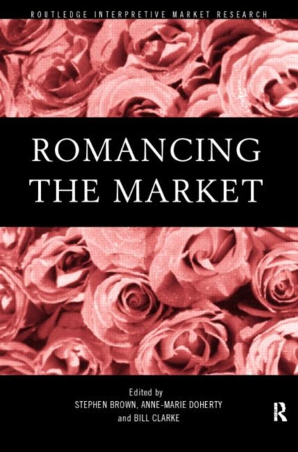 Book cover of: Romancing the Market