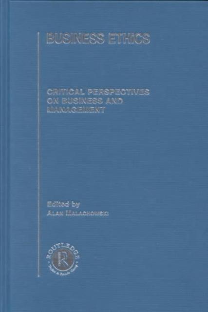 Book cover of: Business Ethics. By: A. Malachowski