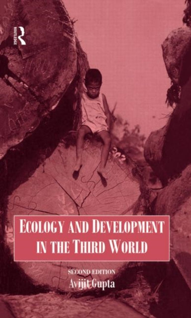 Book cover of: Ecology and Development in the Third World. By: Avijit Gupta