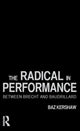 Book cover of: Radical in Performance. By: Baz Kershaw