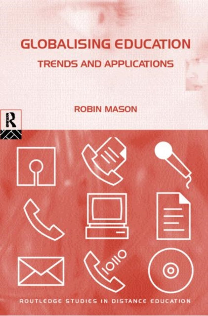 Book cover of: Globalising Education: Trends and Applications