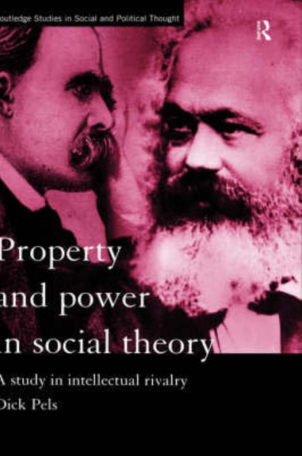 Book cover of: Property and Power in Social Theory