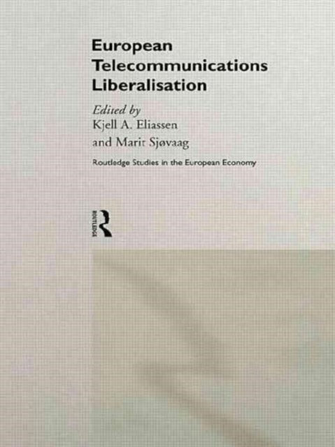 Book cover of: European Telecommunications Liberalisation