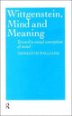 Book cover of: Wittgenstein, Mind and Meaning