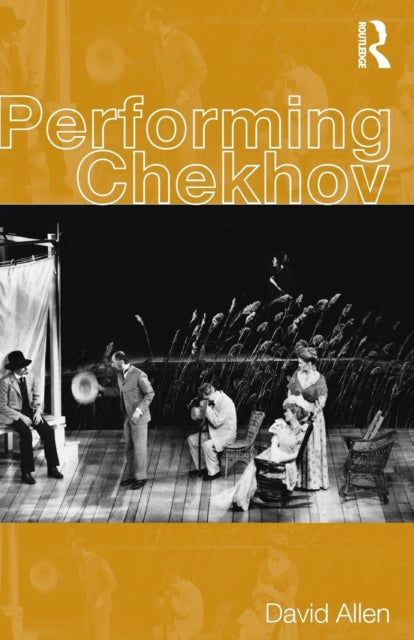 Book cover of: Performing Chekhov
