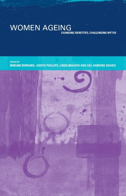 Book cover of: Women Ageing. By: Miriam Bernard