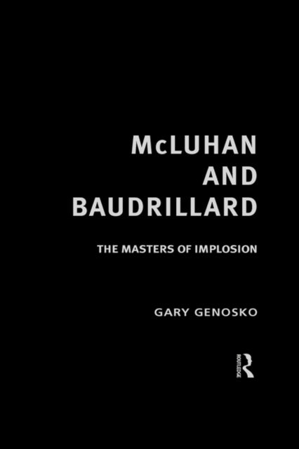 Book cover of: McLuhan and Baudrillard