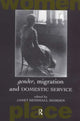 Book cover of: Gender, Migration and Domestic Service. By: Janet Momsen
