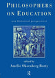 Book cover of: Philosophers on Education. By: Amelie Rorty