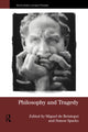 Book cover of: Philosophy and Tragedy. By: M. Beistegui