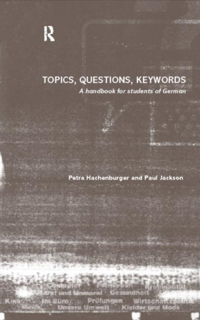 Book cover of: Topics, Questions, Key Words. By: Pe Hachenburger