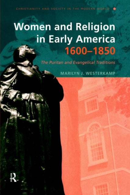 Book cover of: Women and Religion in Early America,1600-1850