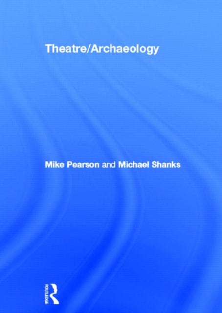 Book cover of: Theatre/Archaeology