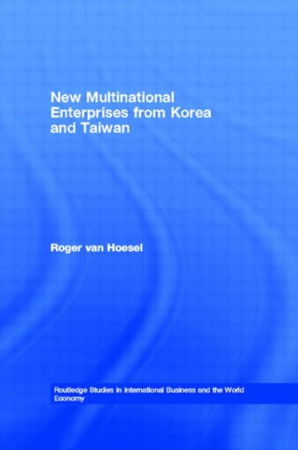 Book cover of: New Multinational Enterprises from Korea and Taiwan