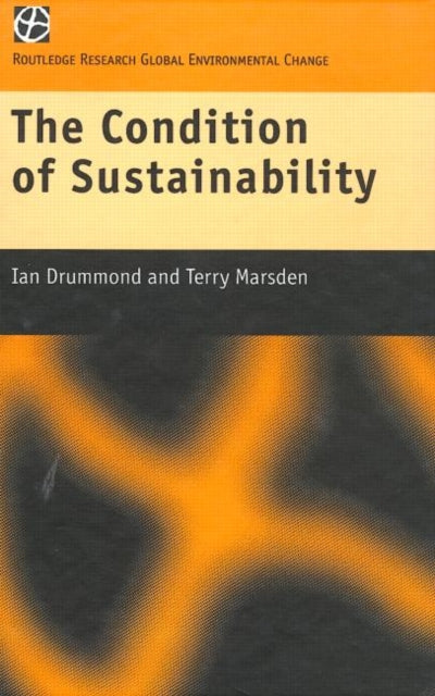 Book cover of: Condition of Sustainability. By: Ian Drummond