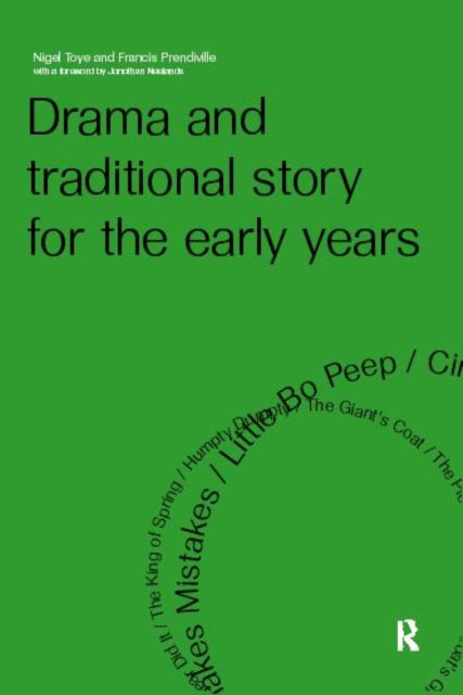 Book cover of: Drama and Traditional Story for the Early Years