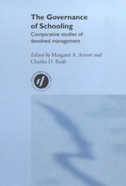 Book cover of: Governance of Schooling. By: M. Arnott