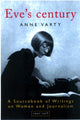 Book cover of: Eve's Century. By: Anne Varty