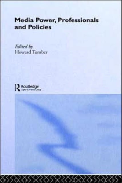 Book cover of: Media Power, Professionals and Policies