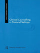 Book cover of: Clinical Counselling in Pastoral Settings. By: Gordon Lynch
