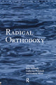 Book cover of: Radical Orthodoxy. By: John Milbank