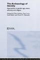 Book cover of: Archaeology of Identity. By: Margarita Diaz-Andreu